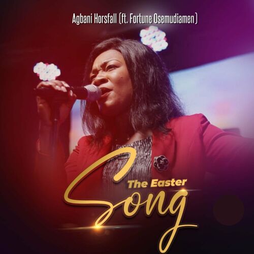 The Easter Song by Agbani Horsfall & Fortune Osemudiamen